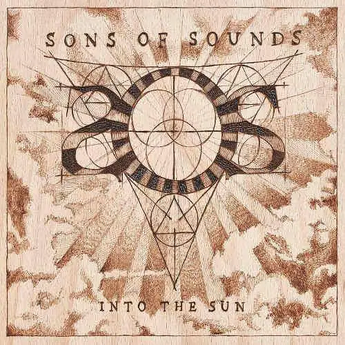 Sons Of Sounds : Into the Sun